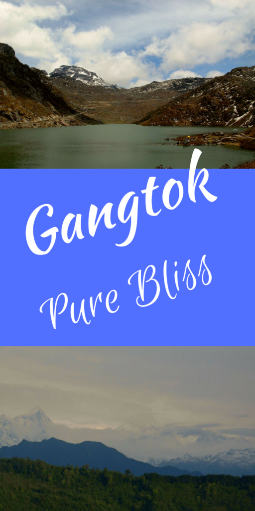 Gangtok, Pure Bliss